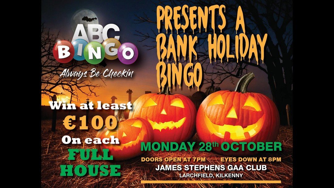 🎉✨ Our friends over at ABC Bingo - @abcbingo.ie 
are having a Bank Holiday Bingo – Monday, 28th October! ✨🎉

Join them for an exciting night of bingo at James Stephens GAA Club! 
💰💸Every FULL HOUSE will pay out at least €100!
🏆 What You Need to Know
🕖 Doors Open: 7 PM
👀 Eyes Down: 8 PM
💶That's 13 chances to win €100 or more!!! 

Their JACKPOT for Friday 18th October is €320! 
And the JACKPOT for Monday 21st October is €1360!